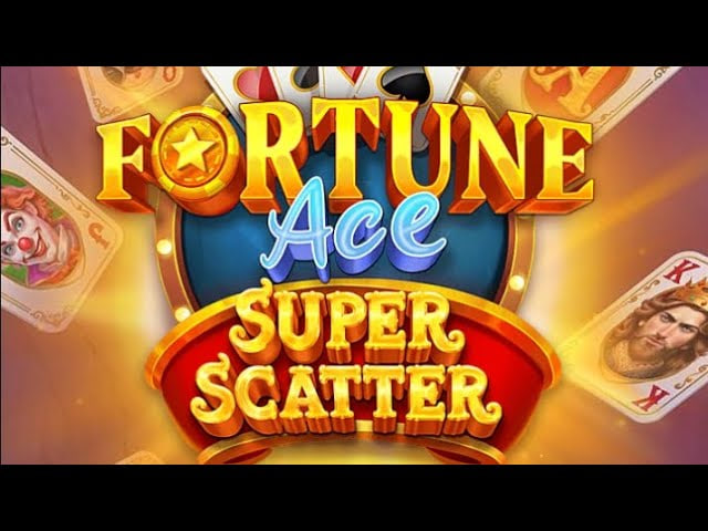 Fortune Ace Super Scatter: Petualangan Slot yang Penuh Kejutan