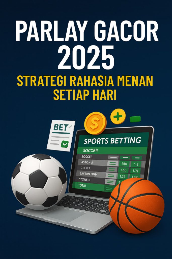 Parlay Gacor 2025